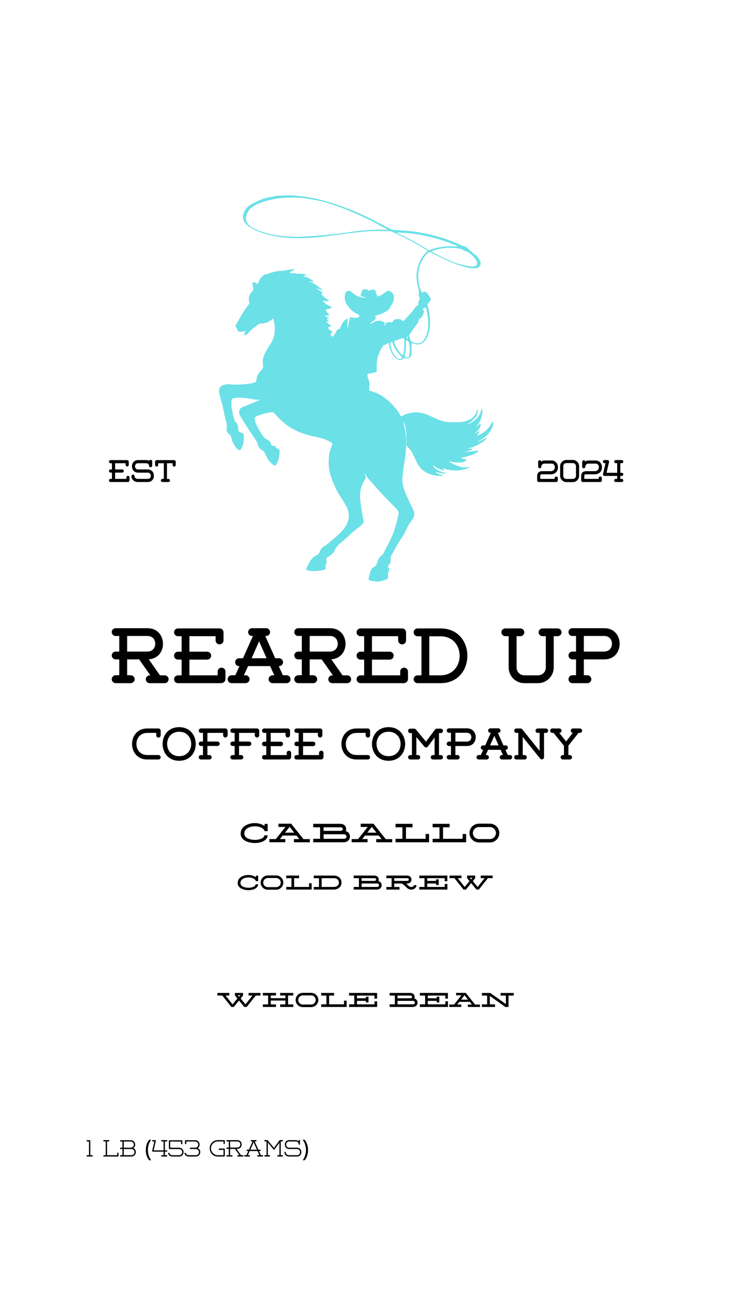 Reared Up Coffee Company Caballo Brew label